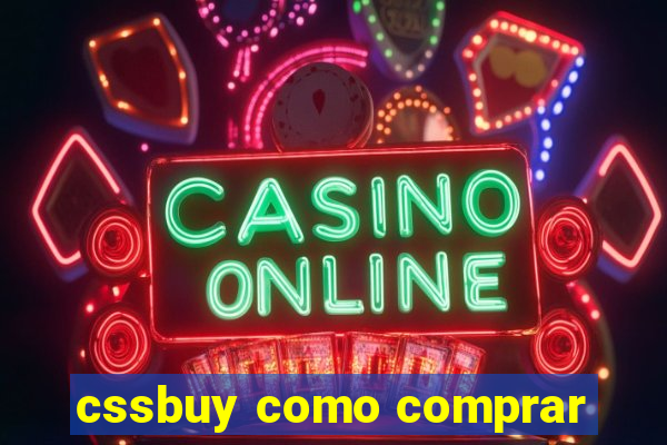 cssbuy como comprar